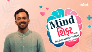 Mind-શિફ્ટ-With-Dr.-Palkar